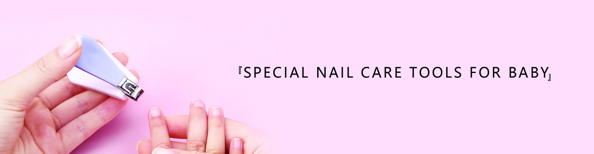 special nail care tools for baby